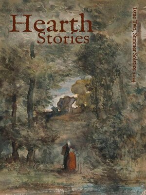 cover image of Hearth Stories, Summer Solstice 2024